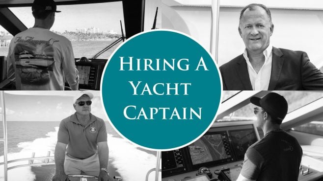 Finding The Right Boat Captain For Your Vessel | HMY Yachts